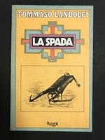 La spada. Rizzoli. Milano. 1976 - I