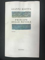 Principe delle nuvole. Rizzoli. 1997 - I