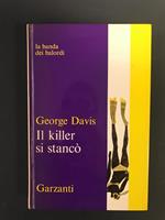 Il killer si stancò. Garzanti. 1973 - I