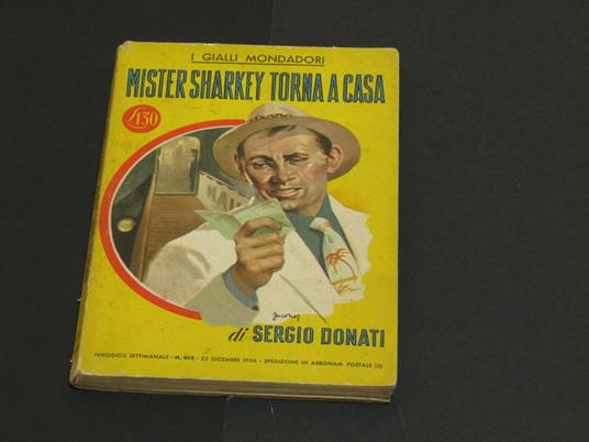 Mister Sharkey torna a casa. Mondadori. 1956 - I - Sergio Donati - copertina