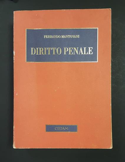 Diritto penale. Parte generale. CEDAM. 2001 - Ferrando Mantovani - copertina