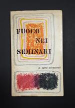 Fuoco nei seminari. Tipografia Nigrizia. 1972 - I