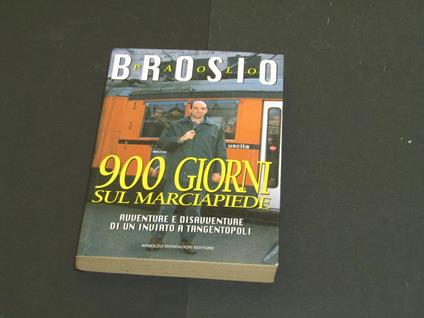 900 giorni sul marciapiede. Mondadori. 1994 - I - Paolo Brosio - copertina
