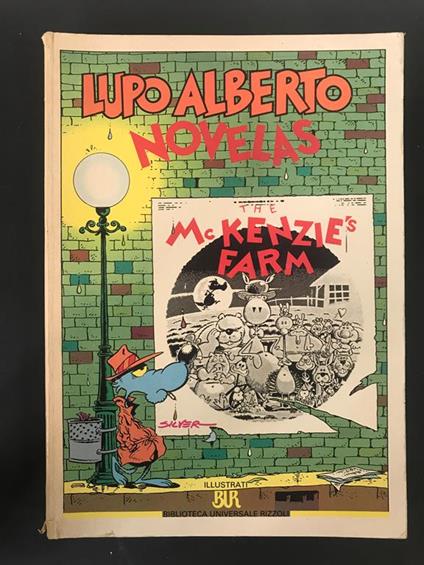 Lupo Alberto. Novelas. Biblioteca Universale Rizzoli. 1992 - Silver - copertina