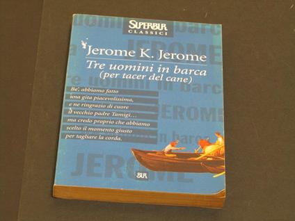 Jerome Jerome K. Tre uomini in barca. Rizzoli. 2000 - Jerome K. Jerome - copertina