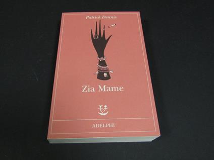 Zia Mame. Adelphi. 2009 - V - Patrick Dennis - copertina