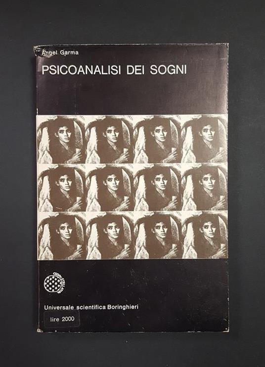 Psicoanalisi dei sogni. Boringhieri. 1971 - Angel Garma - copertina