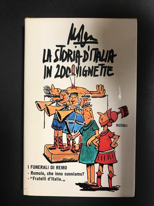 La storia d'Italia in 200 vignette. Rizzoli. 1975 - I - Giovanni Mosca - copertina