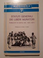 N. D. Statuti Generali Dei Liberi Muratori Pubblicati In Napoli Nel 1820 (1821). Bastogi. 1986 - I