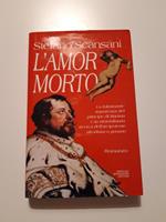 L' amor morto. Mondadori. 1991 - I