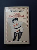 Vizi ancestrali. Longanesi. 1990 - I