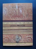 Aa. Vv. Uova Preziose. Olograf Edizioni. 1990 - I