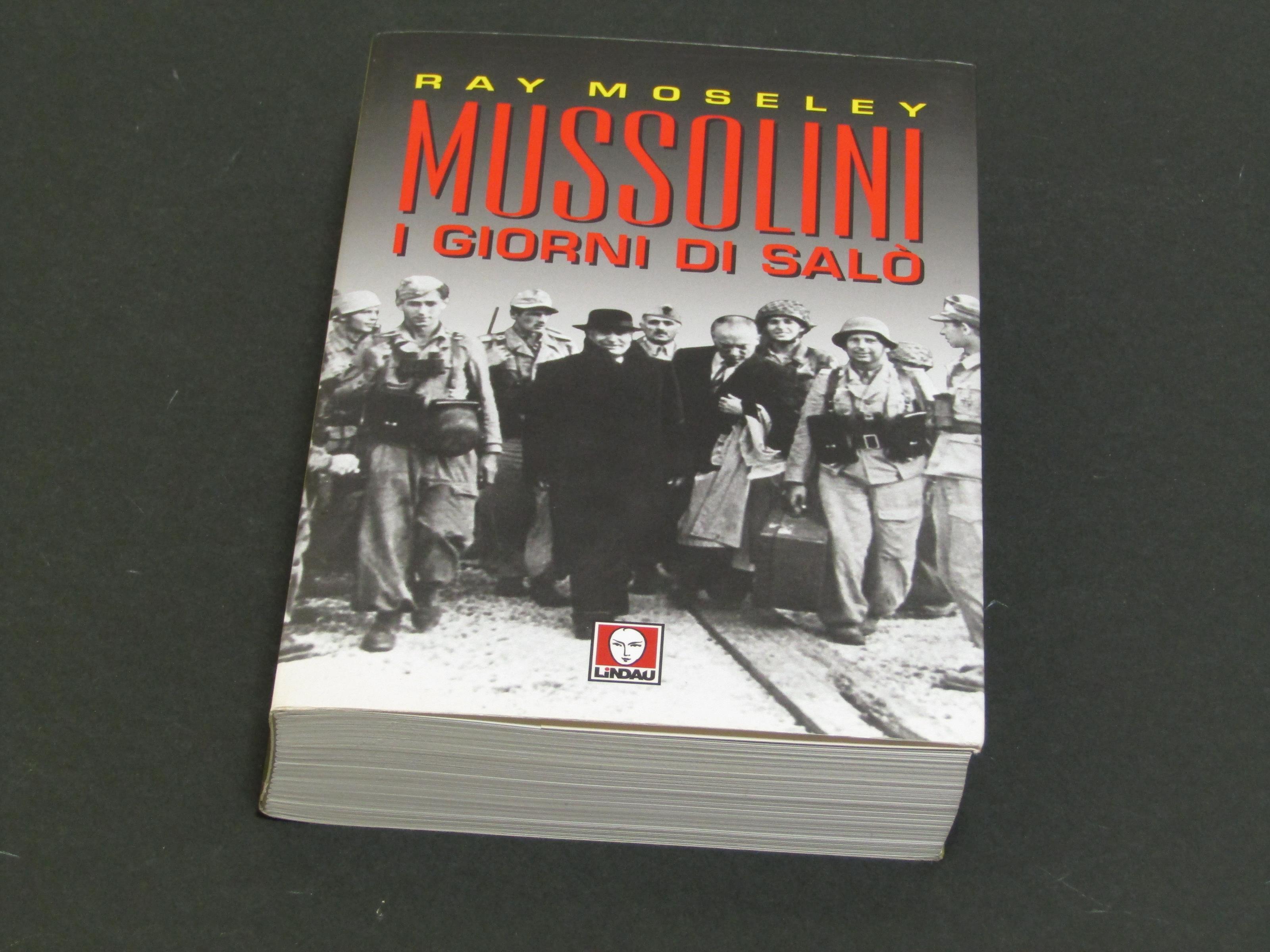 Mussolini i giorni di Salò. Lindau. 2006 - I