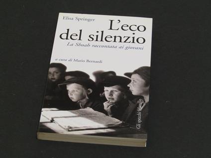 L' eco del silenzio. Marsilio. 2003 - I - Elisa Springer - copertina
