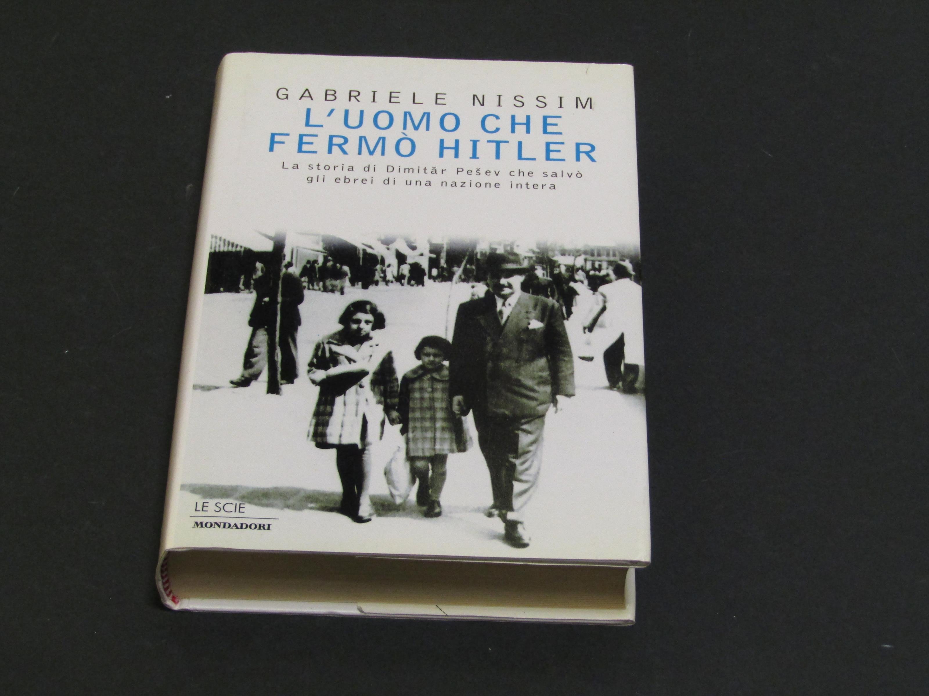 L' uomo che fermò Hitler. Mondadori. 1998 - IV