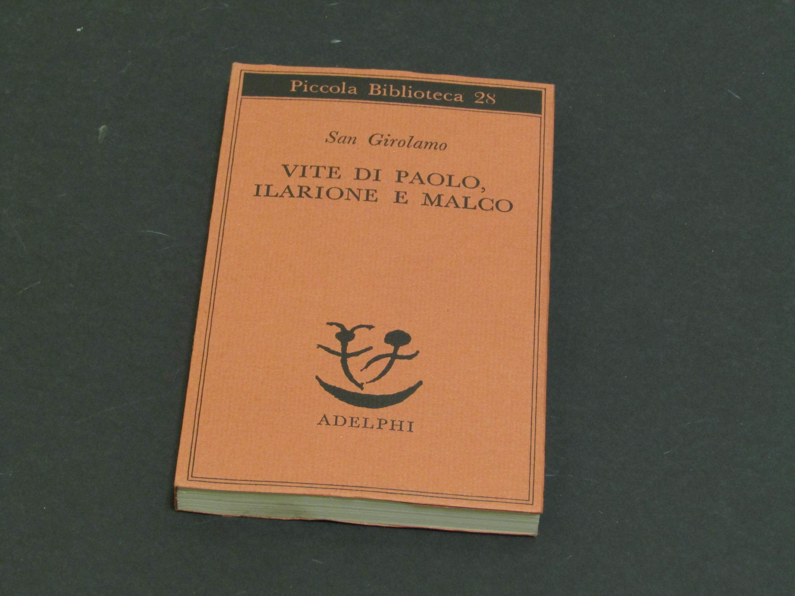 Vite di Paolo, Ilarione e Malco. Adelphi. 1975 - I