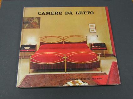Camere da letto. Gorlich Editore. 1965 - I - copertina