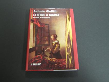 Lettere a Marta. il Mulino. 1992 - I - Antonio Giolitti - copertina