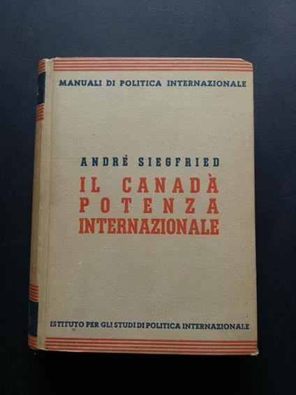 Siegfried André. Il Canada potenza internazionale. ISPI. 1937-I - copertina