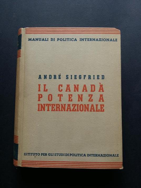 Siegfried André. Il Canada potenza internazionale. ISPI. 1937-I - copertina