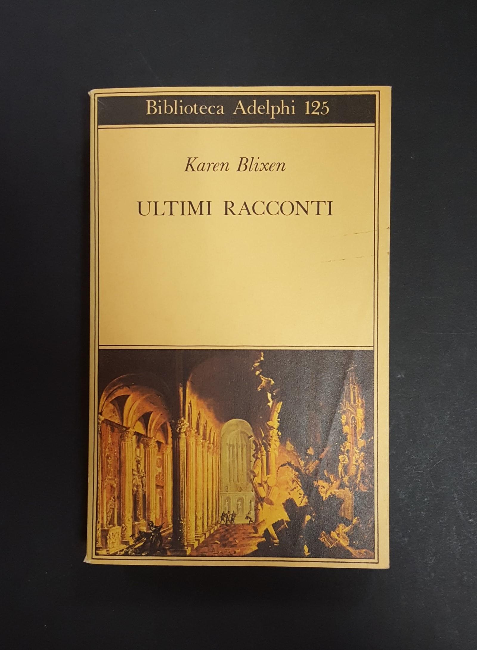 Ultimi racconti. Adelphi. 1982 - I