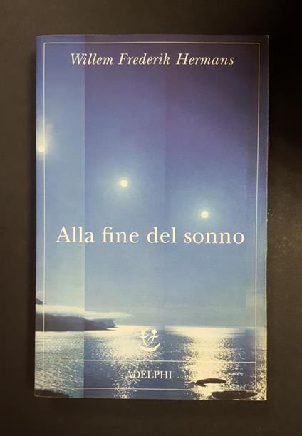 Alla fine del sonno. Adelphi. 2014 - I - copertina