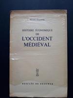 Histoire économique de l'Occident médiéval. Desclée de Brouwer. 1951-I