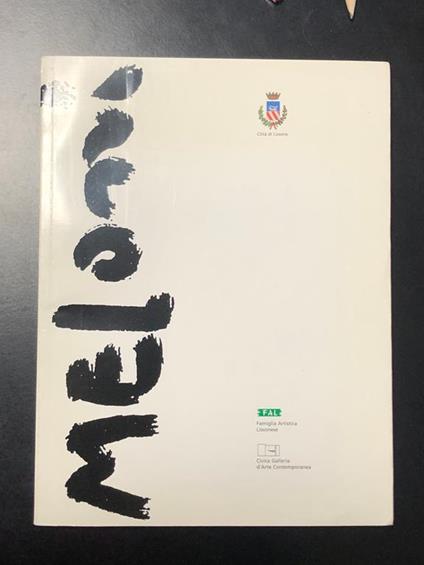 Gino Meloni nel collezionismo privato. FAL / Civica Galleria d'Arte Contemporanea 2002 - Flaminio Gualdoni - copertina