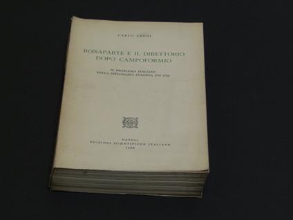 Zaghi Carlo. Bonaparte e il Direttorio dopo Campoformio. Edizioni Scientifiche Italiane. 1956-I - Carlo Zaghi - copertina