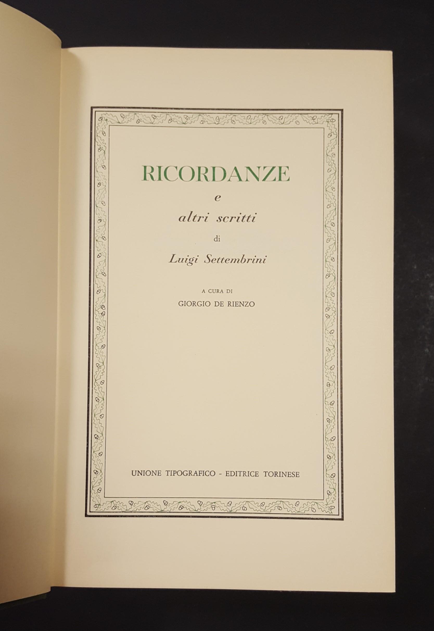 Ricordanze e altri scritti. Utet. 1971