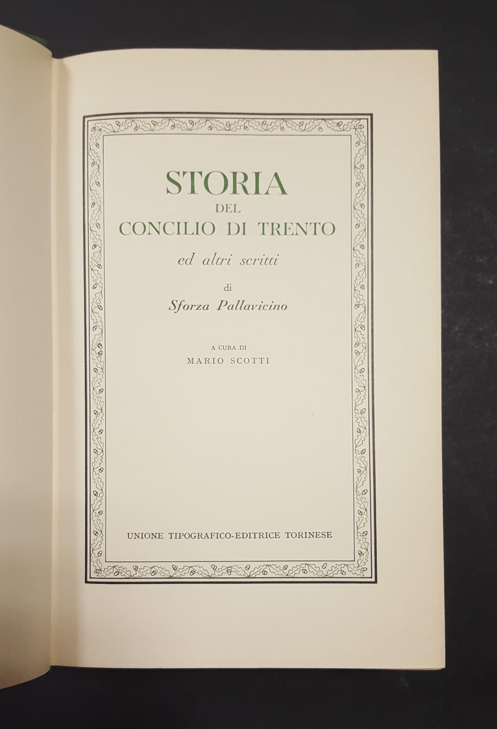 Storia del Concilio di Trento e altri scritti. Utet. 1974