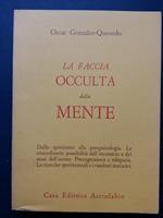 La faccia occulta della mente. Astrolabio. 1972-I