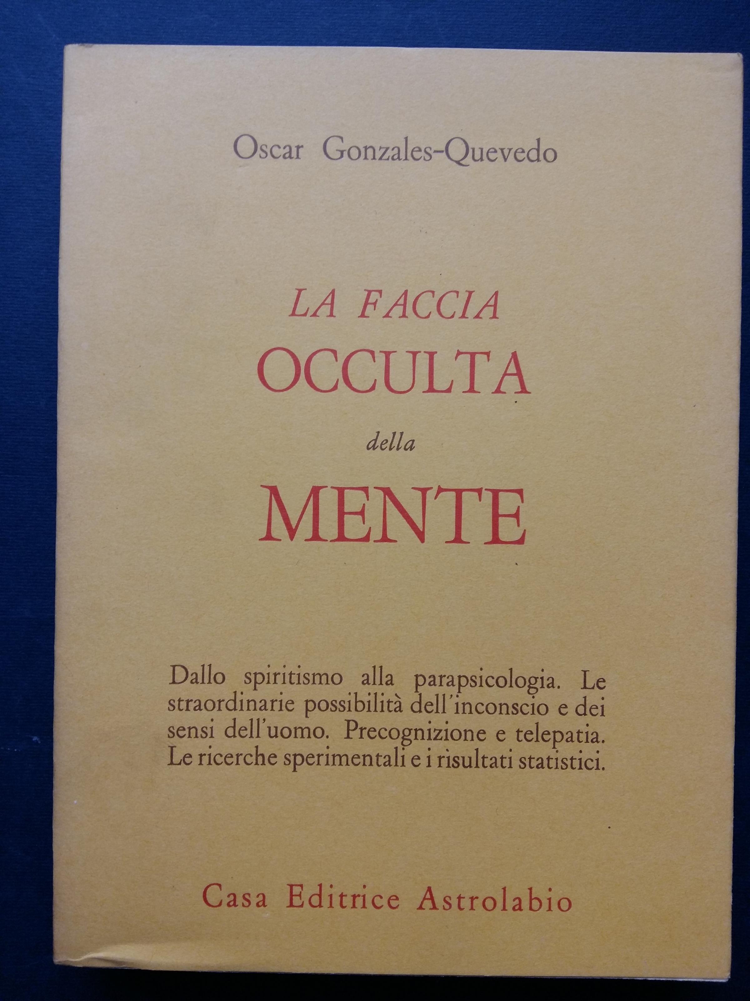 La faccia occulta della mente. Astrolabio. 1972-I