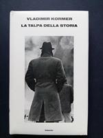 La talpa della storia. Einaudi. 1980-I