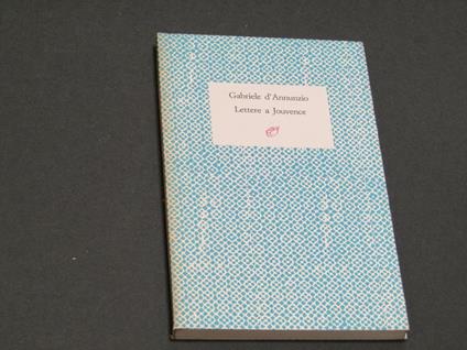 D'Annunzio Gabriele. Lettere a Jouvence. Archinto. 1988-I - Gabriele D'Annunzio - copertina