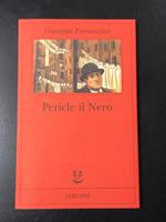 Pericle il Nero. Adelphi 1998