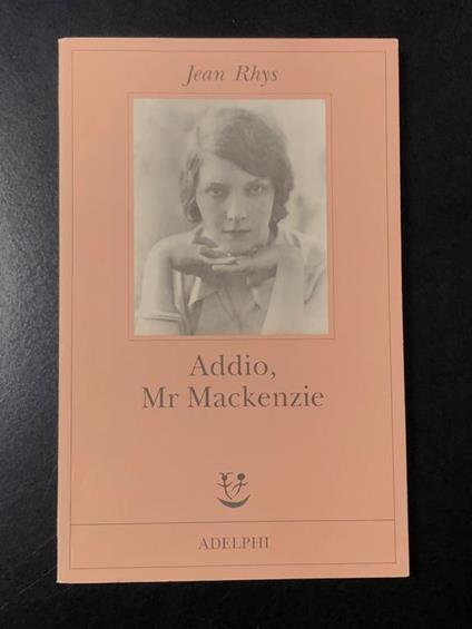 Addio, Mr Mackenzie. Adelphi 2001 - Jean Rhys - copertina