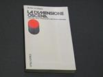 La dimensione oscena. Tattilo editrice. 1973-I