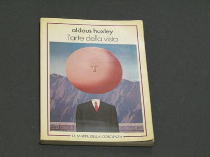 L' arte della vista. Devil books. N. D - Aldous Huxley - copertina