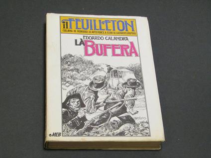 La bufera. Casa Editrice MEB. 1973 - I - Edoardo Calandra - copertina
