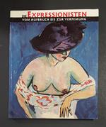 Die Expressionisten: vom Aufbruch bis zur Verfemung. Hatje Cantz Verlag. 1996