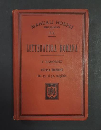 Letteratura romana. Hoepli. 1911 - Felice Ramorino - copertina