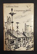 L' imperatore timido. Einaudi. 1963 - I