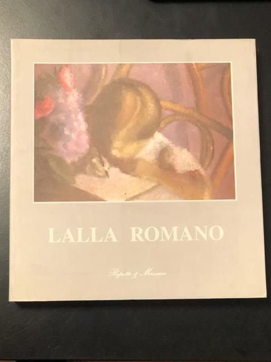 Lalla Romano. Ritratti, figure e nudi 1921-1960. A cura di Antonio Ria. Edizioni Repetto & Massucco 2011. Con dedica del curatore - Antonio Ria - copertina