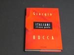 Italiani strana gente. Mondadori. 1997 - I. Con autografo dell'autore
