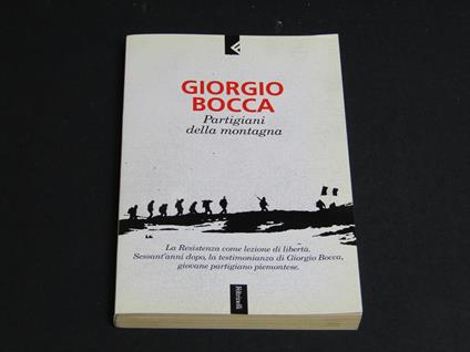 Partigiani della montagna. Feltrinelli. 2004 - I. Con dedica dell'autore - Giorgio Bocca - copertina