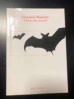 I Dracula timidi. Et al. edizioni 2011 - I. Con dedica dell'autore