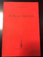 In Bassa Sapienza. Edizioni dell'elefante 1991. Con dedica dell'autore