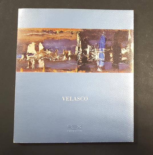 Velasco. Rex. 2003 - Fabrizio Dentice - copertina