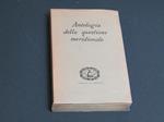 Aa.Vv. Antologia Della Questione Meridionale. A Cura Di Caizzi Bruno. Edizioni Di Comunità. 1950